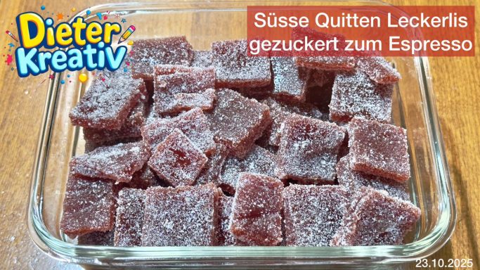 Süße Quitten Leckerlis - Foto (C) 2025 Dieter Rudolf